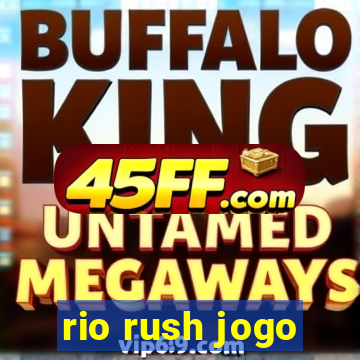 rio rush jogo